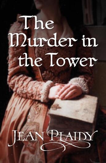 Couverture du livre « The Murder in the Tower » de Plaidy Jean aux éditions Random House Digital