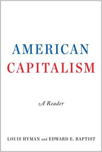 Couverture du livre « American Capitalism » de Baptist Edward E aux éditions Simon & Schuster