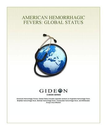 Couverture du livre « American hemorrhagic fevers ; global status » de Gideon Informatics Inc. aux éditions Gideon Informatics