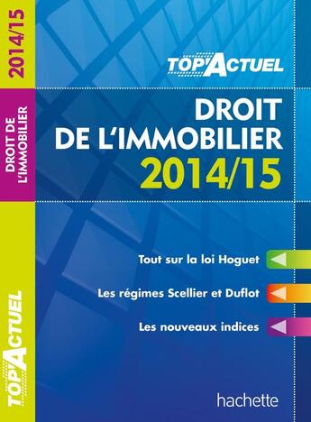 Couverture du livre « Top'actuel ; droit de l'immobilier (édition 2014/2015) » de Serge Bettini et Sophie Bettini aux éditions Hachette Education