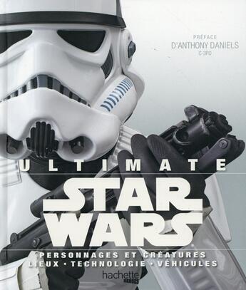 Couverture du livre « Ultimate Star Wars » de  aux éditions Hachette Heroes