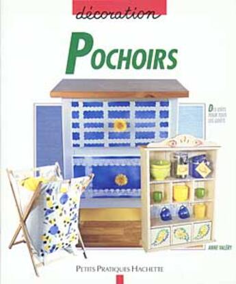 Couverture du livre « POCHOIRS » de Anne Valery aux éditions Hachette Pratique