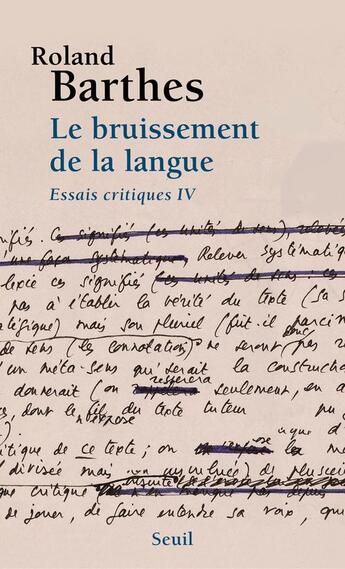 Couverture du livre « Le bruissement de la langue. essais critiques 4 » de Roland Barthes aux éditions Seuil