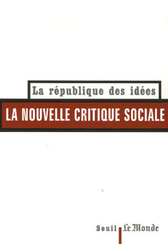 Couverture du livre « La nouvelle critique sociale » de  aux éditions Seuil