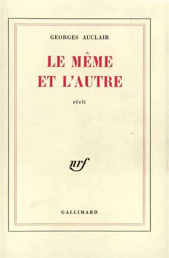 Couverture du livre « Le meme et l'autre » de Auclair Georges aux éditions Gallimard