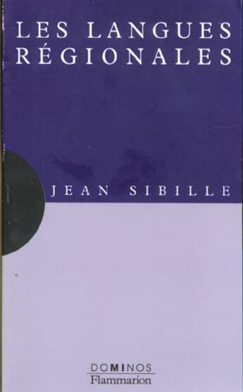 Couverture du livre « Les Langues Regionales » de Jean Sibille aux éditions Flammarion