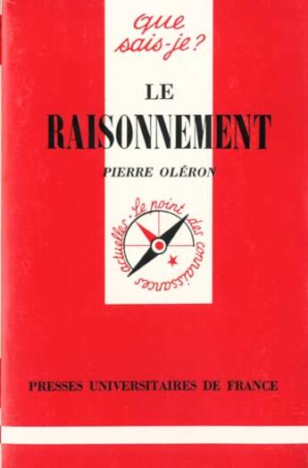 Couverture du livre « Le raisonnement qsj 1671 » de Pierre Oleron aux éditions Que Sais-je ?