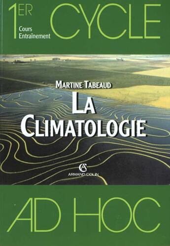 Couverture du livre « La climatologie » de Martine Tabeaud aux éditions Armand Colin