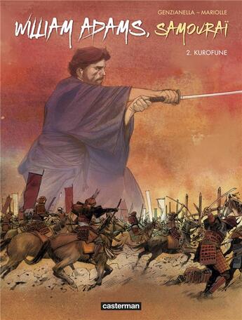 Couverture du livre « William Adams, samouraï Tome 2 » de Mariolle/Genzianella aux éditions Casterman