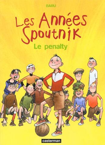 Couverture du livre « Les années Spoutnik Tome 1 » de Baru aux éditions Casterman