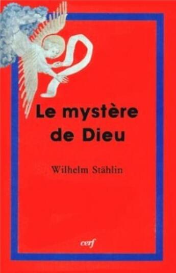 Couverture du livre « Le mystere de dieu » de Stahlin Wilhelm aux éditions Cerf