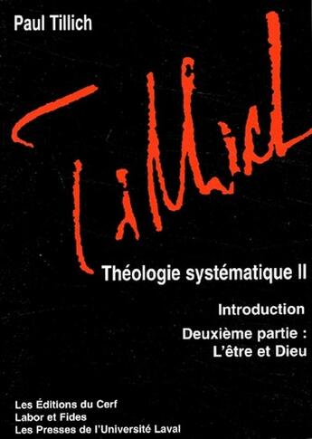 Couverture du livre « Théologie systématique Tome 2 ; l'être et Dieu » de Tillich P aux éditions Cerf