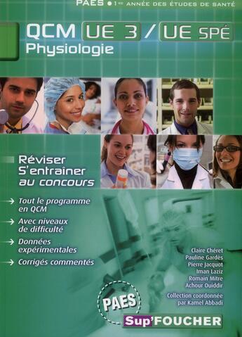 Couverture du livre « PAES ; physiologie ; QCM UE3 ; UE spé » de Kamel Abbadi aux éditions Foucher