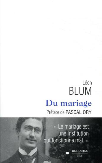 Couverture du livre « Du mariage » de Leon Blum aux éditions Bouquins