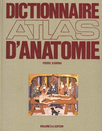 Couverture du livre « Dictionnaire Atlas Anatomie T.2 G A O » de Pierre Kamina aux éditions Maloine