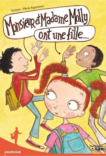 Couverture du livre « Monsieur et Madame Molly ont une fille » de Gudule et Kyprianou aux éditions Lito