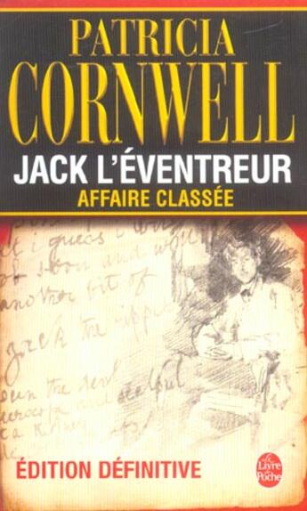 Couverture du livre « Jack l'éventreur, affaire classée » de Patricia Cornwell aux éditions Le Livre De Poche