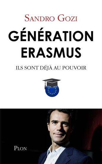 Couverture du livre « Génération Erasmus » de Sandro Gozi aux éditions Plon