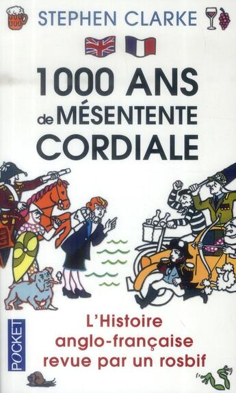 Couverture du livre « 1000 ans de mésentente cordiale » de Stephen Clarke aux éditions Pocket