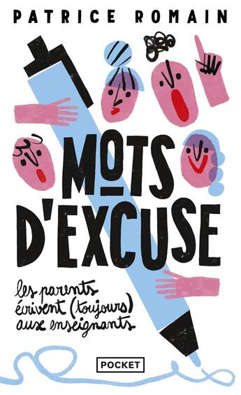 Couverture du livre « Mots d'excuse : Les parents écrivent (toujours) aux enseignants » de Patrice Romain aux éditions Pocket