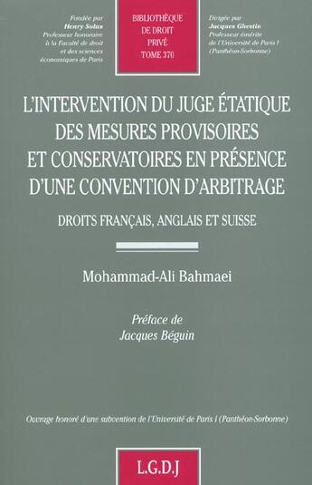 Couverture du livre « L'intervention du juge etatique des mesures provisoires et conservatoires en pre - vol370 » de Bahmaei M.-A. aux éditions Lgdj