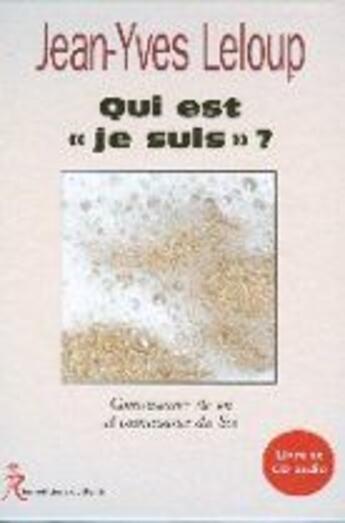 Couverture du livre « Qui est je suis ? » de Jean-Yves Leloup aux éditions Relie