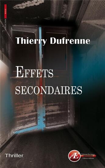 Couverture du livre « Effets secondaires » de Thierry Dufrenne aux éditions Ex Aequo