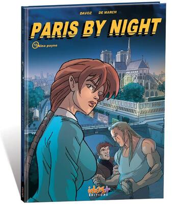 Couverture du livre « Paris by night t.2 ; Nina Payne » de Pascal Davoz aux éditions Idees Plus