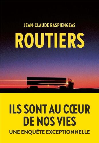 Couverture du livre « Routiers » de Jean-Claude Raspiengeas aux éditions L'iconoclaste