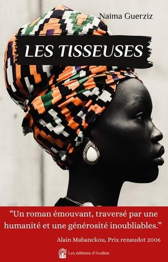 Couverture du livre « Les tisseuses : au fil du Bogolan » de Naima Guerziz aux éditions Les éditions D'avallon