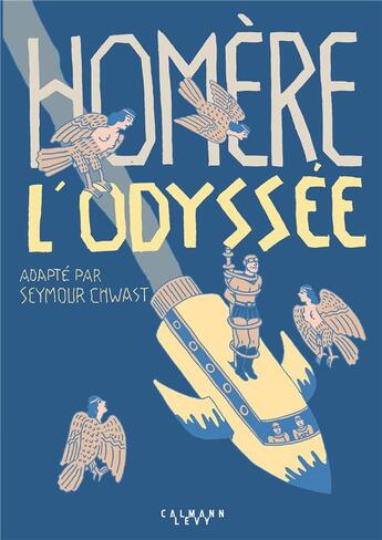 Couverture du livre « Homère ; l'odyssée » de Seymour Chwast aux éditions Calmann-levy