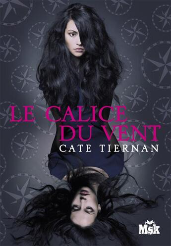 Couverture du livre « Le calice du vent » de Cate Tiernan aux éditions Editions Du Masque