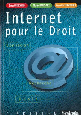 Couverture du livre « Internet pour le droit - 2eme edition » de De Tourdonnet R. G S aux éditions Lgdj