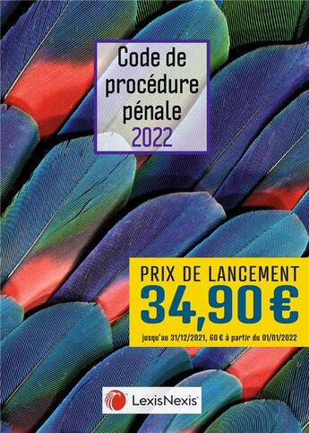 Couverture du livre « Code de procédure pénale : jaquette plumes (édition 2022) » de Philippe Conte aux éditions Lexisnexis