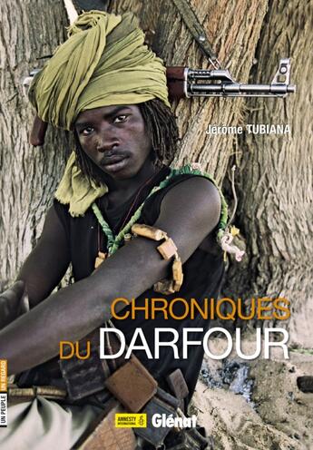 Couverture du livre « Chroniques du Darfour » de Jourdain et Jerome Tubiana aux éditions Glenat