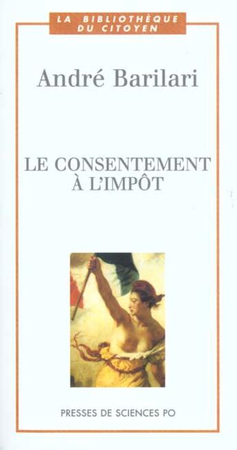 Couverture du livre « Le consentement à l'impôt » de Andre Barilari aux éditions Presses De Sciences Po