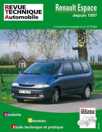 Couverture du livre « Renault espace depuis 1997 - moteurs 4 cylindres essence et diesel » de Etai aux éditions Etai