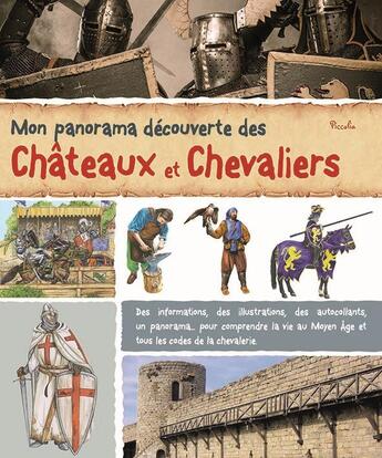 Couverture du livre « Mon panorama découverte ; des châteaux et chevaliers » de  aux éditions Piccolia