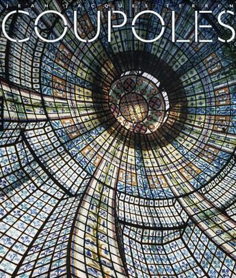 Couverture du livre « Coupoles » de Jean-Jacques Terrin aux éditions Hazan