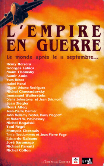 Couverture du livre « L'empire en guerre ; le monde après le 11 septembre... » de  aux éditions Le Temps Des Cerises