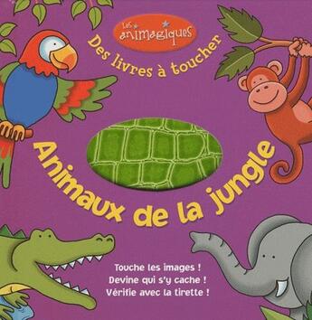 Couverture du livre « Animaux de la jungle » de Beck Ward aux éditions Millepages