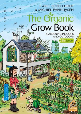 Couverture du livre « Organic grow book » de Schelfhout aux éditions Mamaeditions