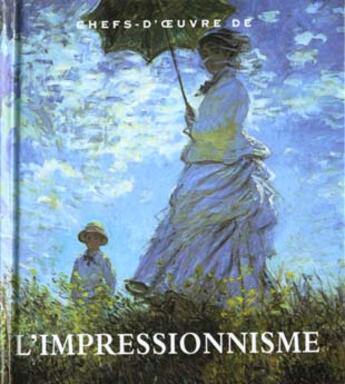 Couverture du livre « Chefs D'Oeuvre De L'Impressionnisme » de Diane Kelder aux éditions Abbeville