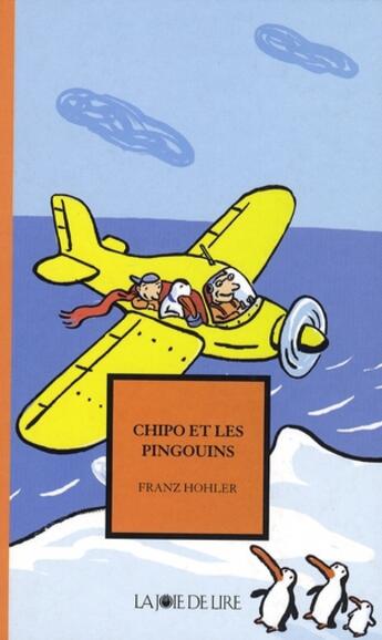Couverture du livre « Chipo et les pingouins » de Franz Hohler aux éditions La Joie De Lire