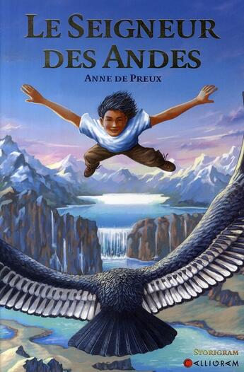 Couverture du livre « Le seigneur des Andes » de Anne De Preux aux éditions Calligram