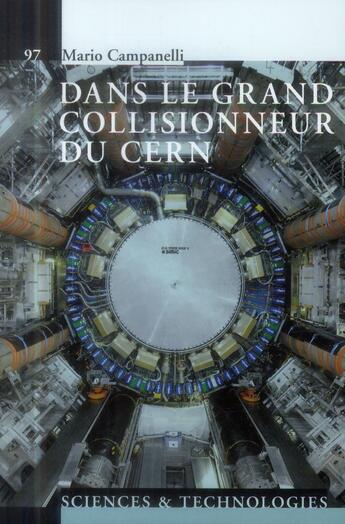 Couverture du livre « Dans le grand collisionneur du CERN » de Mario Campanelli aux éditions Ppur