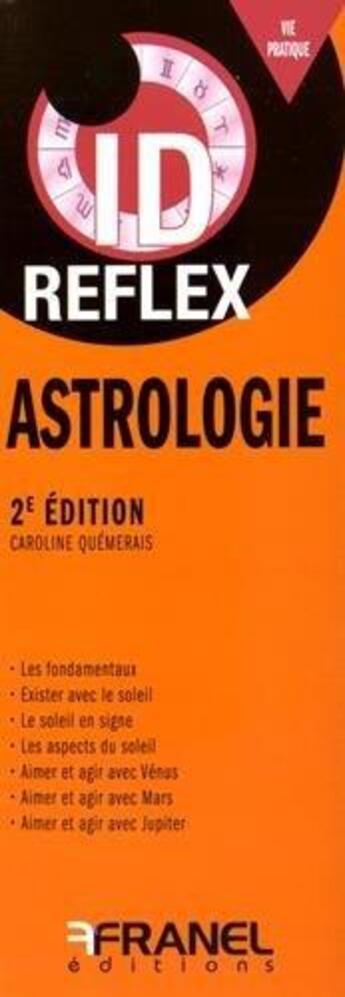 Couverture du livre « Id réflex : astrologie (2e édition) » de Caroline Quemerais aux éditions Arnaud Franel