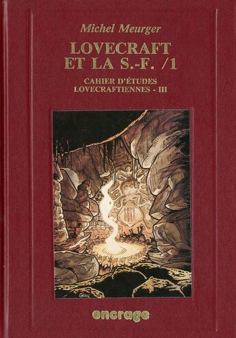 Couverture du livre « Lovecraft et la S.F. t.1 » de Michel Meurger aux éditions Encrage