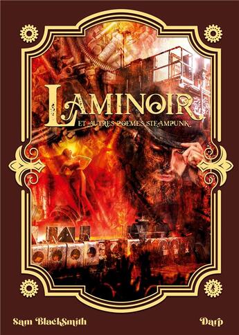 Couverture du livre « Le laminoir et autres poèmes Steampunk » de Sam Blacksmith aux éditions Books On Demand