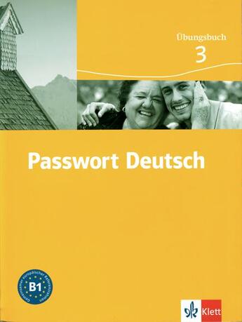 Couverture du livre « PASSWORT DEUTSCH t.3 ; B1 ; cahier d'exercices (édition 2009) » de  aux éditions La Maison Des Langues